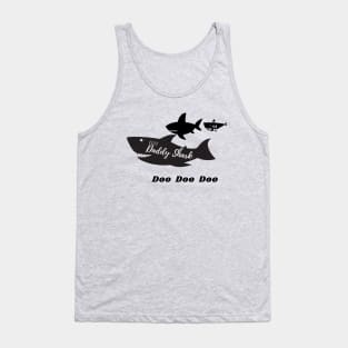 Daddy Shark Doo Doo Doo Tank Top